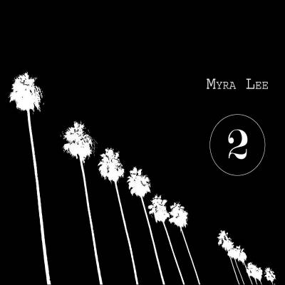 Myra Lee - 2 (chronique)