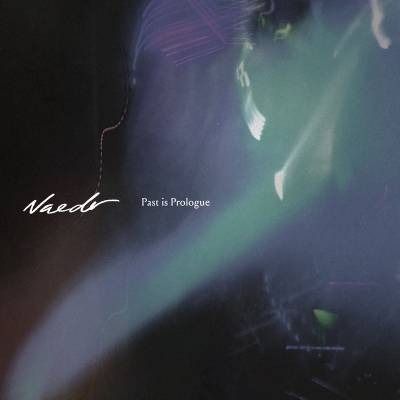 Naedr - Past is Prologue