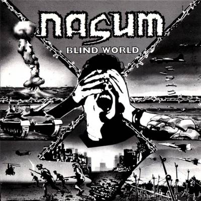 Nasum + Agathocles - Blind World/Who Shares the Guilt?