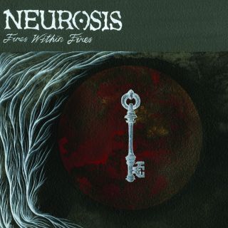 Neurosis - Fires Within Fires (Chronique)