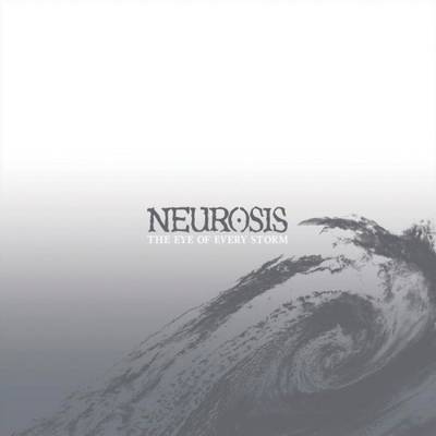 Neurosis - The Eye Of Every Storm (chronique)