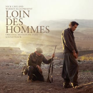 Nick Cave And Warren Ellis - Loin Des Hommes B.O.F. (chronique)