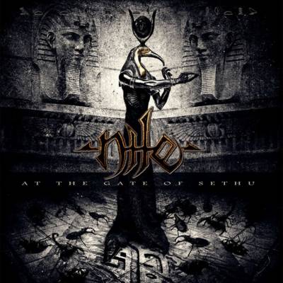 Nile - At The Gates Of Sethu