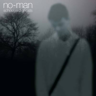 No Man - Schoolyard Ghosts (Chronique)