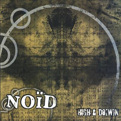 Noïd - High & do[w]n (chronique)