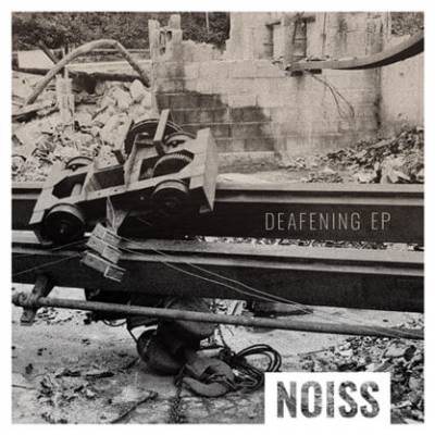 Noiss - Deafening