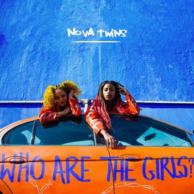 Nova Twins - Who Are The Girls ? (chronique)