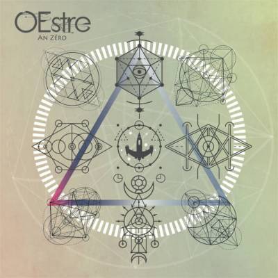 Oestre - An zéro (chronique)