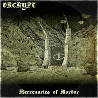 Orcrypt - Mercenaries of Mordor (chronique)