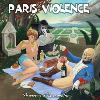 Paris Violence - Promesses d'Immortalité (Chronique)