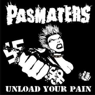 Pasmaters - Unload Your Pain