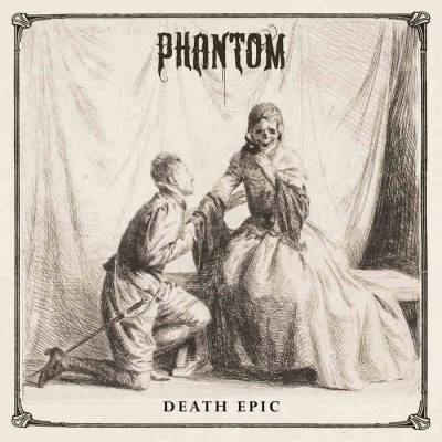 Phantom - Death Epic (chronique)