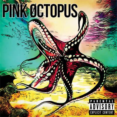 Pink Øctopus - Pink Øctopus