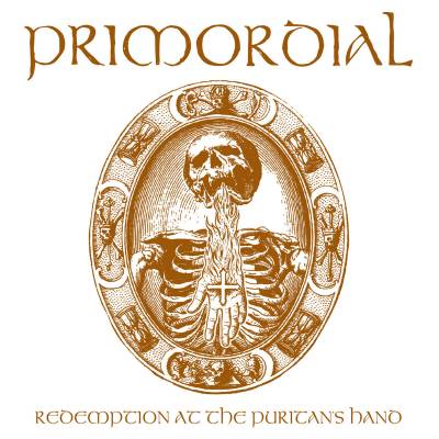 Primordial - Redemption at the Puritan's Hand (chronique)