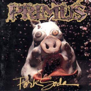 Primus - Pork Soda (chronique)