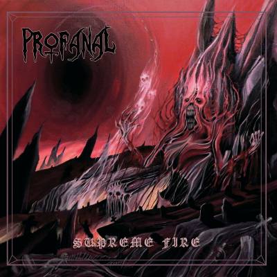 Profanal - Supreme Fire