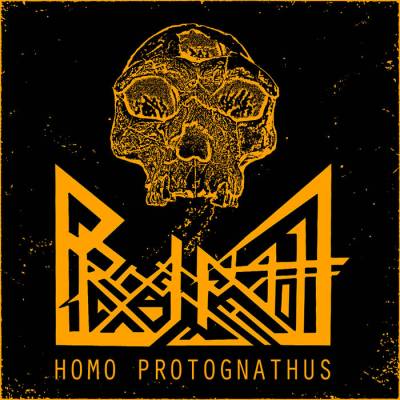 Prognathe - Homo Protognathus