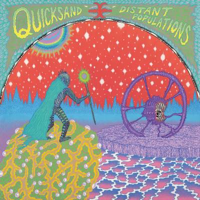 Quicksand - Distant Populations (chronique)