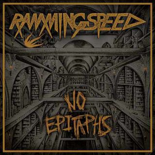 Ramming Speed - No Epitaphs (Chronique)