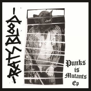 Rats Blood - Punks Is Mutants