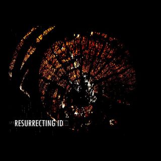 Resurrecting Id - Resurrecting Id