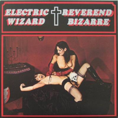 Reverend bizarre + Electric Wizard - The House on the Borderland (chronique)