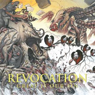 Revocation - Great Is Our Sin (chronique)