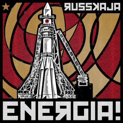 Russkaja - Energia! (Chronique)