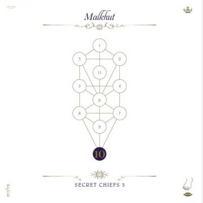 Secret Chiefs 3 - Malkhut