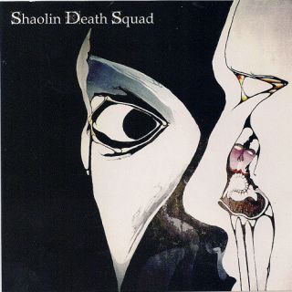 Shaolin Death Squad - Shaolin Death Squad (chronique)