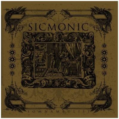 (sic)monic - Somnambulist (chronique)