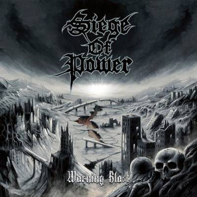 Siege Of Power - Warning Blast (chronique)