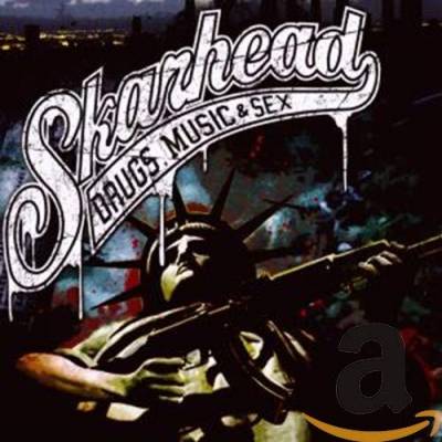 Skarhead - Drugs, Music and Sex