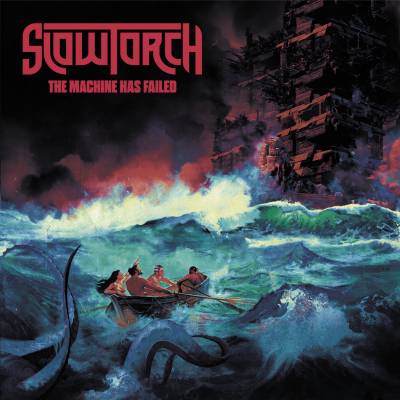 Slowtorch - The Machine Has Failed (chronique)