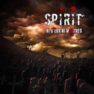 Spirit (fr) - Ni Dieux Ni Maîtres (chronique)