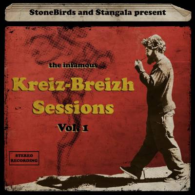 Stangala + Stonebirds - Kreiz-Breizh Sessions (chronique)