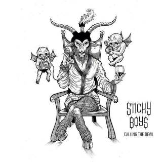 Sticky Boys - Calling the Devil (chronique)