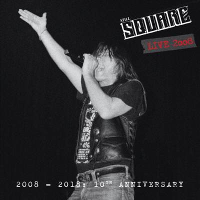 Still Square - Live 2008