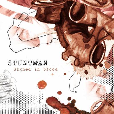 Stuntman - Signed In Blood