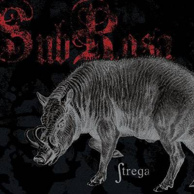 Subrosa - Strega (Chronique)