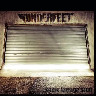 Sunderfeet - Some Garage Stuff