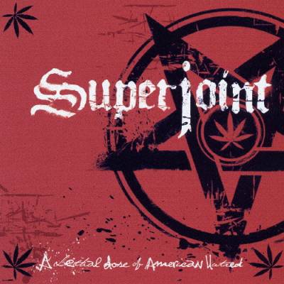 Superjoint - A lethal dose of american hatred (chronique)