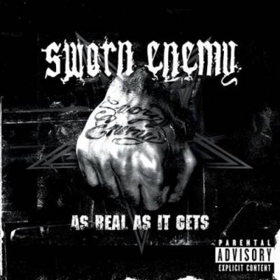 Sworn Enemy - As real as it gets (chronique)