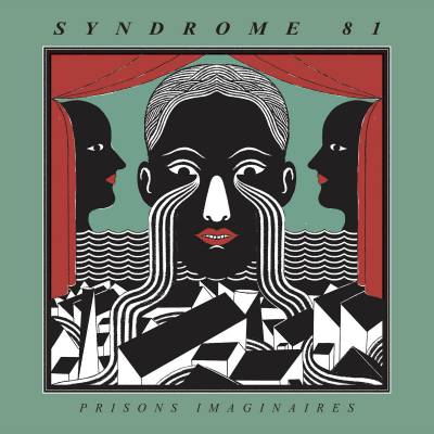 Syndrome 81 - prisons imaginaires