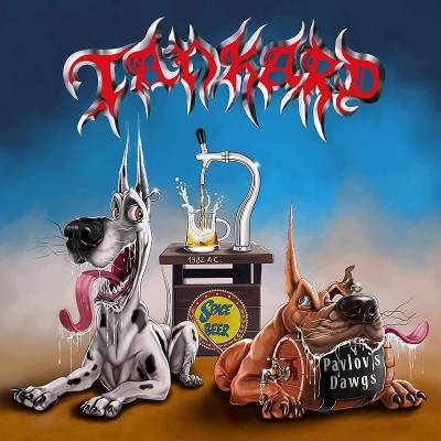 Tankard - Pavlov's Dawgs (chronique)