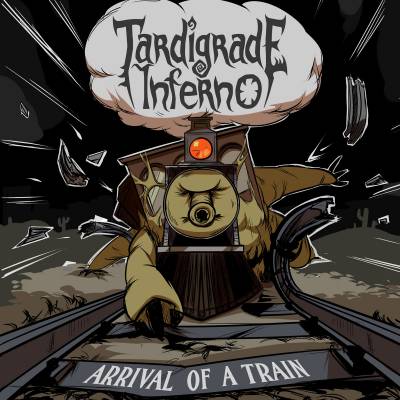 Tardigrade Inferno - Arrival of a Train (chronique)