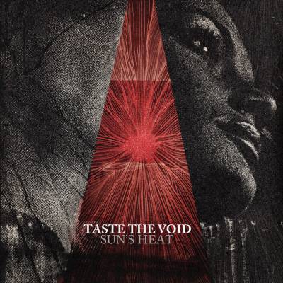 Taste The Void - Sun's Heat