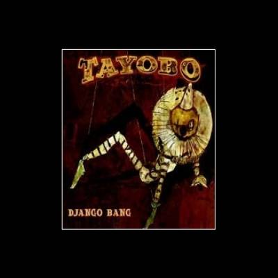 Tayobo - Django bang