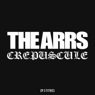 The Arrs - Crépuscule (chronique)