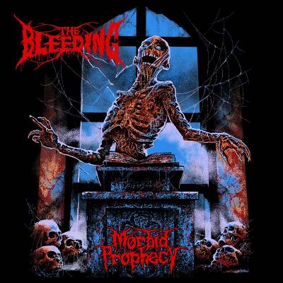 The Bleeding - Morbid Prophecy